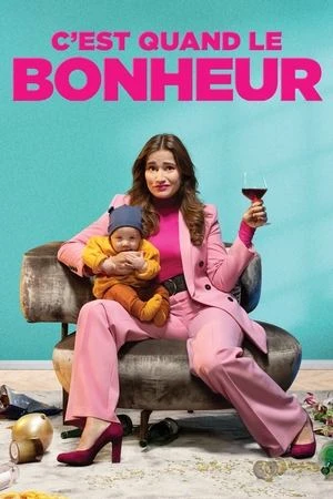 Regarder C'est quand le bonheur en streaming complet