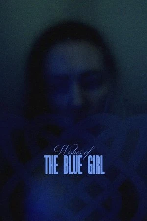 Regarder Wishes of the Blue Girl en streaming complet