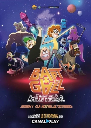  Bapt & Gaël et les aventures de la couille cosmique - Saison 2 affiche 