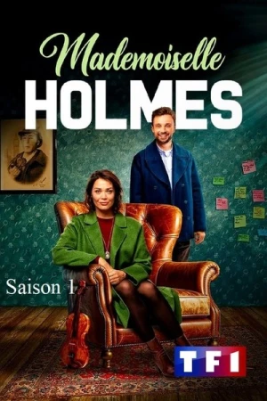  Mademoiselle Holmes - Saison 1 affiche 
