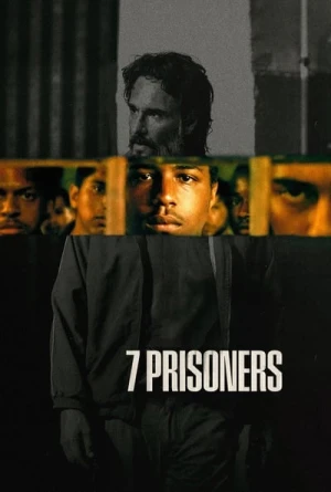 Regarder 7 Prisonniers en streaming complet