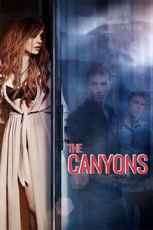 Regarder The Canyons en streaming complet