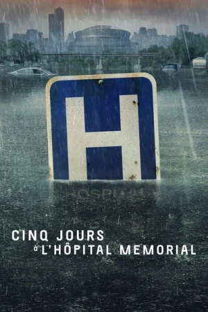 Regarder Five Days at Memorial - Saison 1 en streaming complet