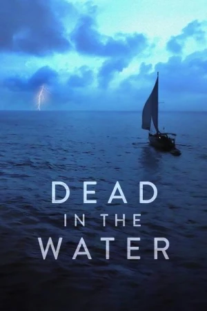  Dead in the Water - Saison 1 affiche 