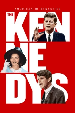  American Dynasties : The Kennedys - Saison 1 affiche 