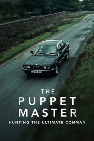  The Puppet Master: Hunting the Ultimate Conman - Saison 1 affiche 