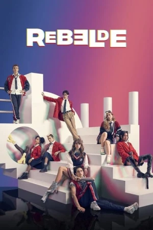  Rebelde - Saison 1 affiche 