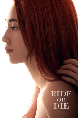 Regarder Ride or Die en streaming complet