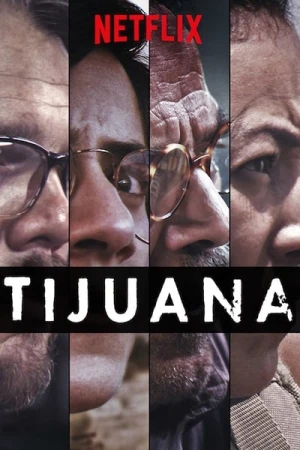  Tijuana - Saison 1 affiche 