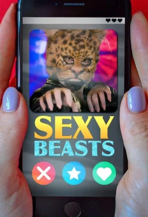 Sexy Beasts - Saison 1 affiche 