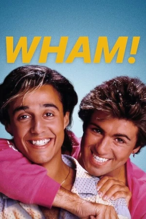 Regarder Wham! en streaming complet