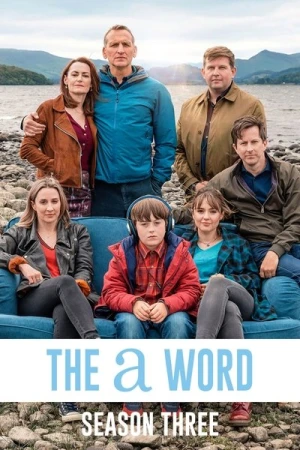 Regarder The A Word - Saison 3 en streaming complet