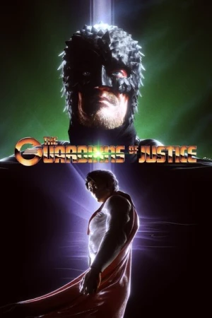 The Guardians of Justice - Saison 1 affiche 