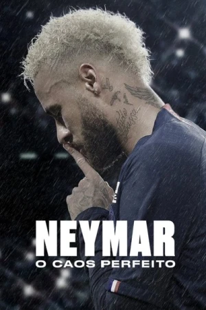  Neymar, le chaos parfait - Saison 1 affiche 