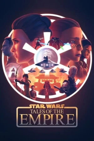  Star Wars : Tales of the Empire - Saison 1 affiche 