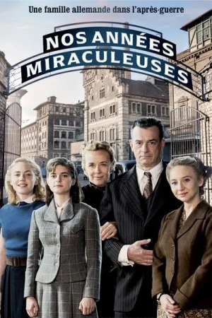  Nos années miraculeuses - Saison 1 affiche 