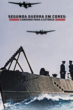  39-45 en Couleur: Vers la Victoire - Saison 1 affiche 