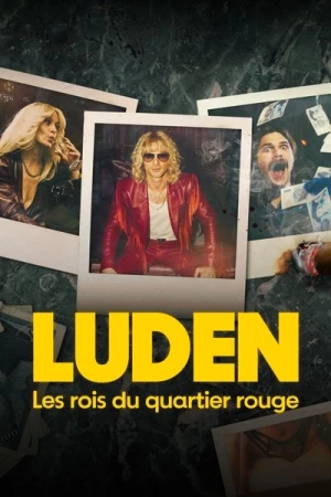 Regarder Luden – Les Rois du Quartier Rouge - Saison 1 en streaming complet
