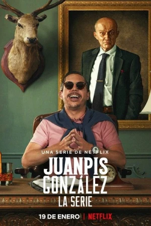  Juanpis González: The Series - Saison 1 affiche 
