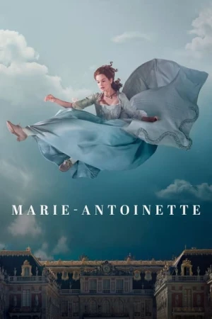  Marie-Antoinette - Saison 1 affiche 