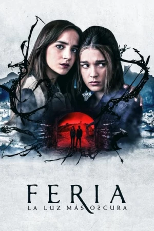  Feria The Darkest Light - Saison 1 affiche 