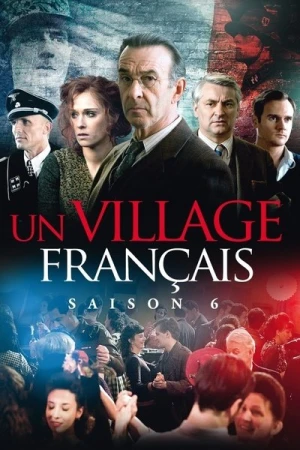  Un Village Français - Saison 6 affiche 