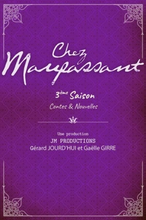  Chez Maupassant - Saison 3 affiche 