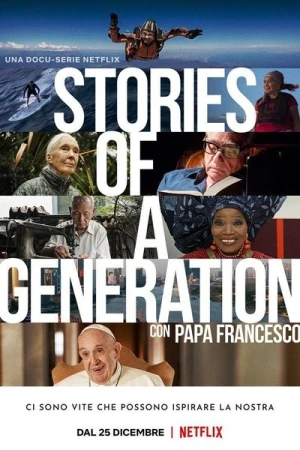  Stories of a Generation - Avec le pape François - Saison 1 affiche 