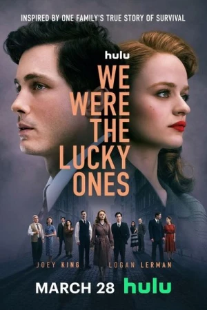  We Were the Lucky Ones - Saison 1 affiche 