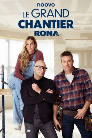  Le grand chantier RONA - Saison 1 affiche 