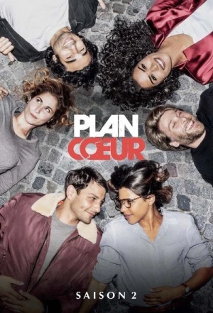  Plan Coeur - Saison 2 affiche 