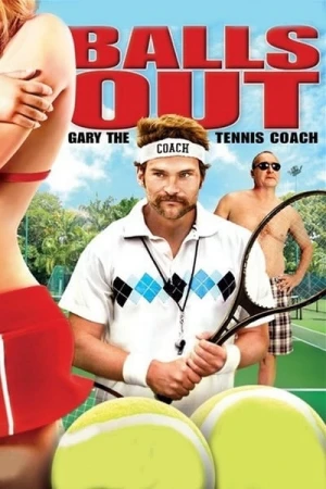 Regarder Balls Out: Gary the Tennis Coach en streaming complet