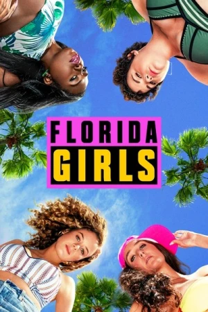  Florida Girls - Saison 1 affiche 