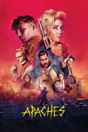 Regarder Apaches en streaming complet