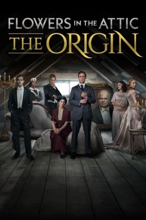  Flowers in the Attic: The Origin - Saison 1 affiche 