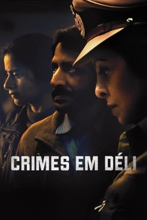 Regarder Delhi Crime - Saison 1 en streaming complet
