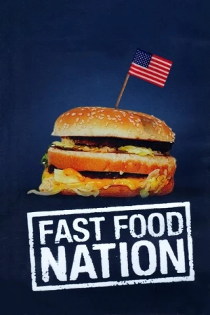 Regarder Fast Food Nation en streaming complet