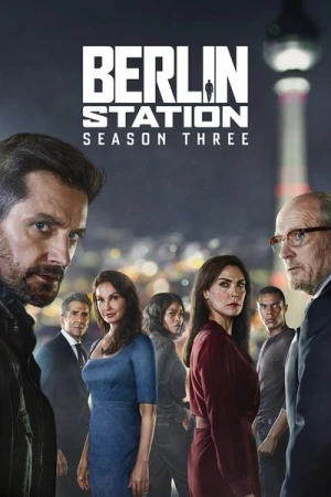 Regarder Berlin Station - Saison 3 en streaming complet