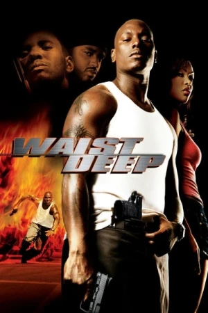 Regarder Waist Deep en streaming complet