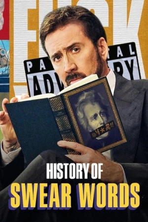Regarder L'histoire des gros mots (History Of Swear Words) - Saison 1 en streaming complet