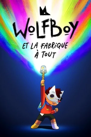  Wolfboy et la fabrique de l’étrange - Saison 2 affiche 